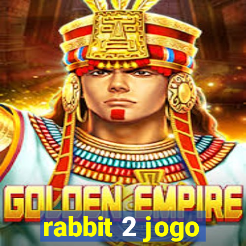 rabbit 2 jogo